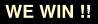 We win !!!